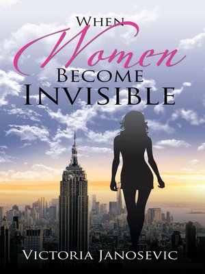 cover image of When Women Become Invisible